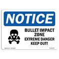 thumbnail image 1 of OSHA Notice Sign - Bullet Impact Zone Extreme Danger Sign With Symbol | Decal | Protect Your Business, Work Site |  Made in the USA, 1 of 4