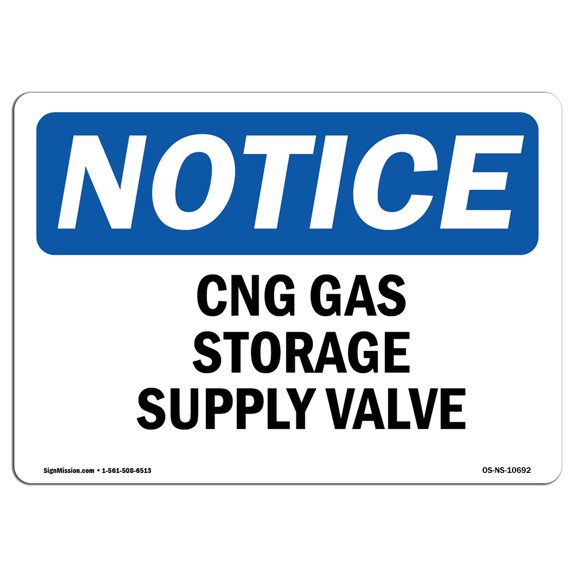 OSHA Notice Sign - CNG Gas Storage Supply Valve | Decal | Protect Your Business, Construction Site, Warehouse | Â Made in the USA