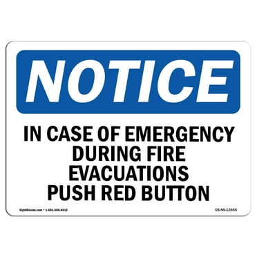 OSHA Notice Sign - In Case Of Emergency During Fire Evacuations | Plastic Sign | Protect Your Business, Work Site, Warehouse & Shop Area |  Made in the USA