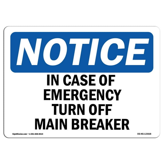 OSHA Notice Sign - In Case Of Emergency Turn Off Main Breaker | Plastic Sign | Protect Your Business, Work Site, Warehouse & Shop Area | Made in the USA