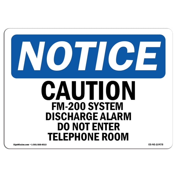 OSHA Notice Sign - Caution FM-200 System Discharge Alarm Do | Aluminum Sign | Protect Your Business, Work Site, Warehouse & Shop Area | Made in the USA
