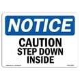 thumbnail image 1 of OSHA Notice Sign - Caution Step Down Inside, 1 of 1
