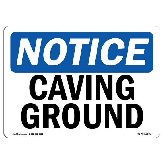 OSHA Notice Sign - Caving Ground | Decal | Protect Your Business, Construction Site, Warehouse & Shop Area |  Made in the USA