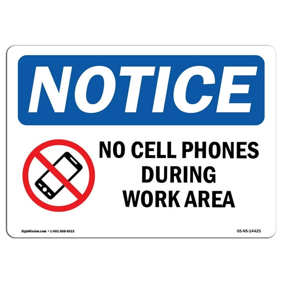 OSHA Notice Sign - No Cell Phones During Work Hours | Plastic Sign | Protect Your Business, Construction Site, Warehouse & Shop Area | Made in the USA