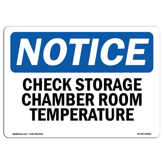 OSHA Notice Sign - Check Storage Chamber Room Temperature | Plastic Sign | Protect Your Business, Work Site, Warehouse & Shop Area | Made in the USA