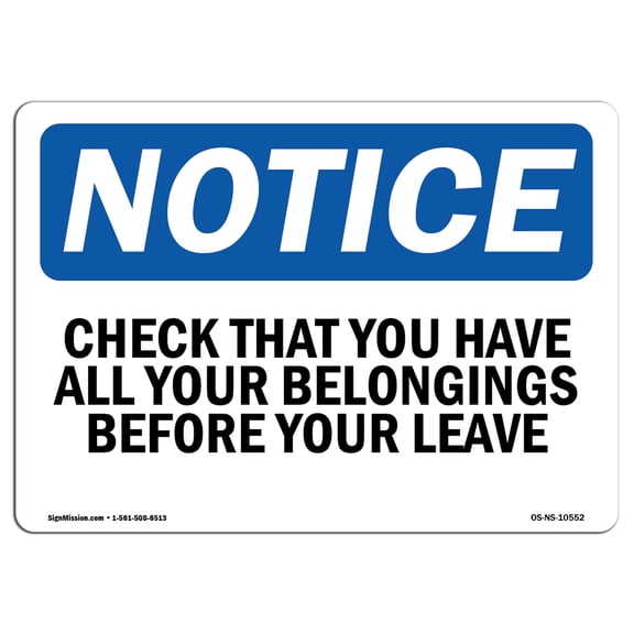 OSHA Notice Sign - Check That You Have All Your Belongings | Plastic Sign | Protect Your Business, Work Site, Warehouse & Shop Area | Made in the USA