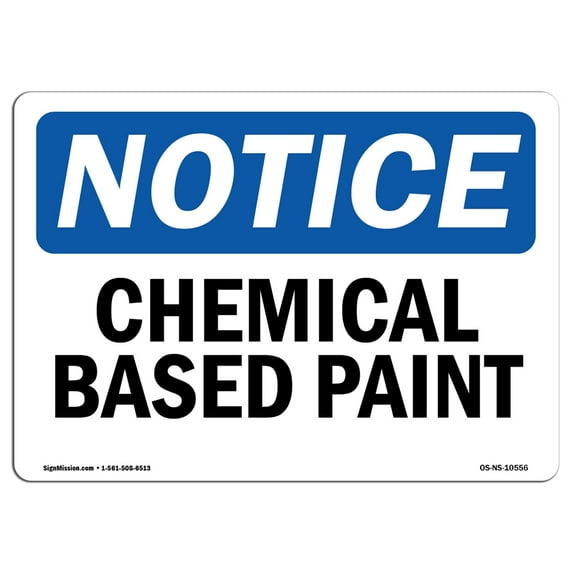OSHA Notice Sign - Chemical Based Paint | Decal | Protect Your Business, Construction Site, Warehouse & Shop Area | Made in the USA