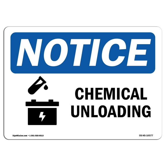 OSHA Notice Sign - Chemical Unloading | Plastic Sign | Protect Your Business, Construction Site, Warehouse & Shop Area |  Made in the USA