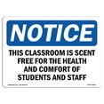 thumbnail image 1 of OSHA Notice Sign - This Classroom Is Scent Free For The Health | Plastic Sign | Protect Your Business, Work Site, Warehouse & Shop Area |  Made in the USA, 1 of 5