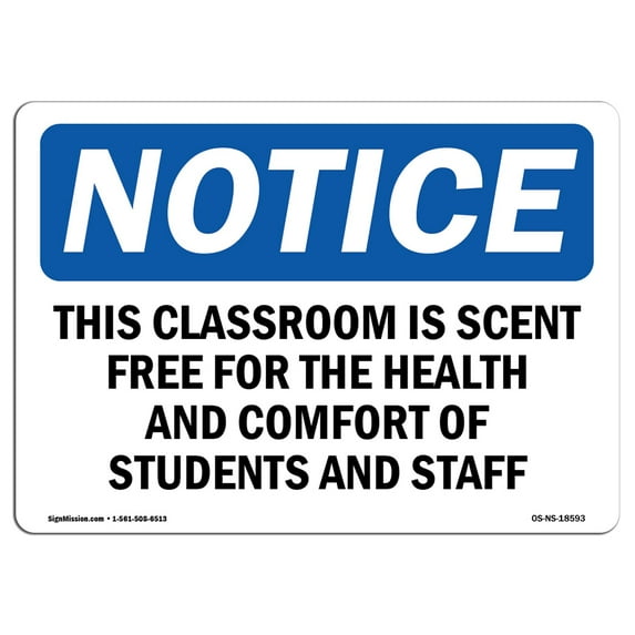 OSHA Notice Sign - This Classroom Is Scent Free For The Health | Plastic Sign | Protect Your Business, Work Site, Warehouse & Shop Area | Made in the USA