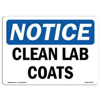 OSHA Notice Sign - Clean Lab Coats | Plastic Sign | Protect Your Business, Construction Site, Warehouse & Shop Area | Made in the USA