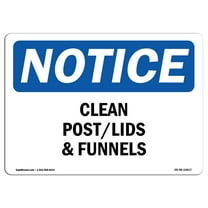OSHA Notice Sign - Clean Pots Lids And Funnels | Decal | Protect Your Business, Construction Site, Warehouse |  Made in the USA