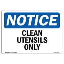 OSHA Notice Sign - Clean Utensils Only | Plastic Sign | Protect Your Business, Construction Site, Warehouse & Shop Area |  Made in the USA