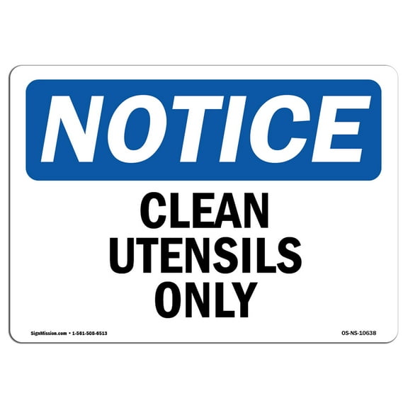 OSHA Notice Sign - Clean Utensils Only | Plastic Sign | Protect Your Business, Construction Site, Warehouse & Shop Area |  Made in the USA