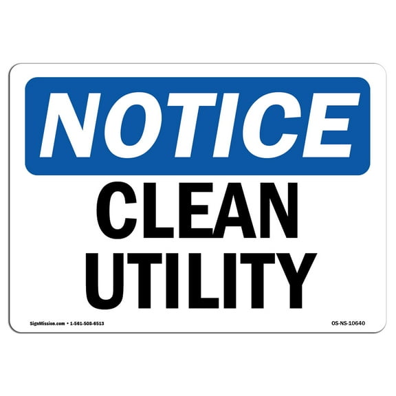 OSHA Notice Sign - Clean Utility | Decal | Protect Your Business, Construction Site, Warehouse & Shop Area |  Made in the USA