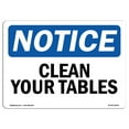 thumbnail image 1 of OSHA Notice Sign - Clean Your Tables | Decal | Protect Your Business, Construction Site, Warehouse & Shop Area |  Made in the USA, 1 of 4
