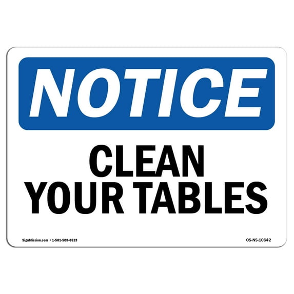 OSHA Notice Sign - Clean Your Tables | Plastic Sign | Protect Your Business, Construction Site, Warehouse & Shop Area | Made in the USA