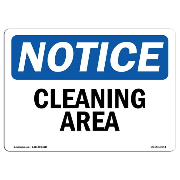 OSHA Notice Sign - Cleaning Area | Decal | Protect Your Business, Construction Site, Warehouse & Shop Area | Made in the USA