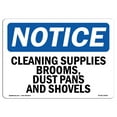 thumbnail image 1 of OSHA Notice Sign - Cleaning Supplies Brooms Dust Pans And Shovels | Plastic Sign | Protect Your Business Work Site Warehouse |  Made in the USA, 1 of 5