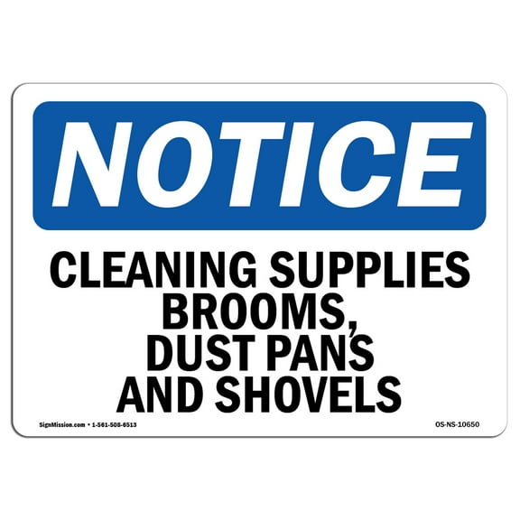 OSHA Notice Sign - Cleaning Supplies Brooms Dust Pans And Shovels | Plastic Sign | Protect Your Business Work Site Warehouse |  Made in the USA