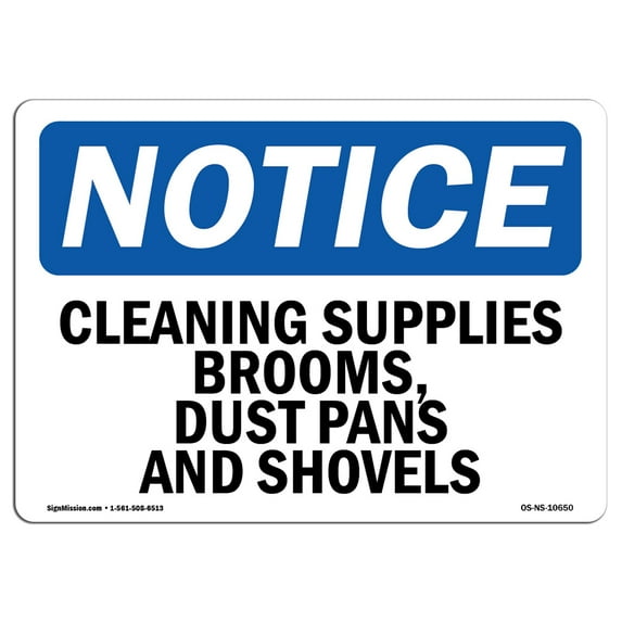 OSHA Notice Sign - Cleaning Supplies Brooms Dust Pans And Shovels | Plastic Sign | Protect Your Business Work Site Warehouse | Made in the USA