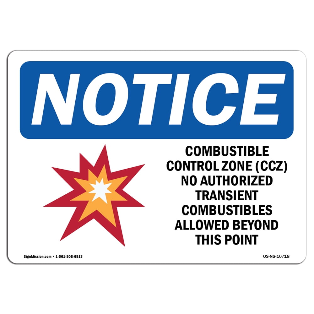 OSHA Notice Sign Combustible Control Zone (Ccz) Sign With Symbol