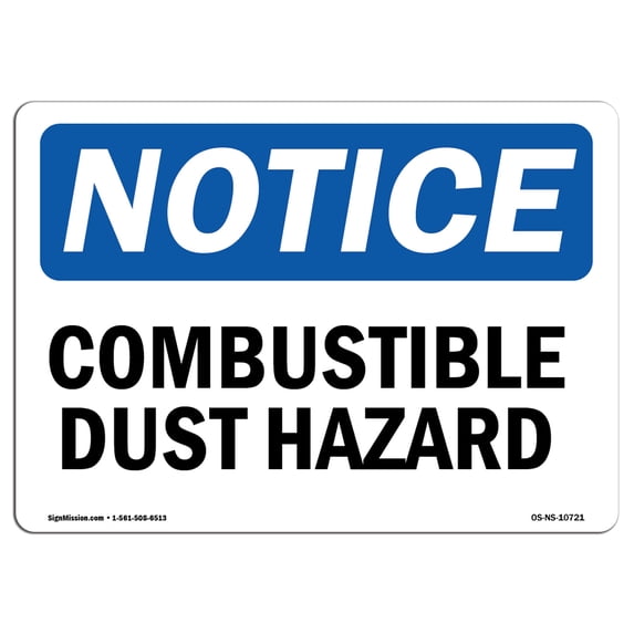 OSHA Notice Sign - Combustible Dust Hazard | Plastic Sign | Protect Your Business, Construction Site, Warehouse & Shop Area | Made in the USA