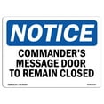 thumbnail image 1 of OSHA Notice Sign - Commander's Message Door To Remain Locked | Plastic Sign | Protect Your Business, Work Site, Warehouse & Shop Area |  Made in the USA, 1 of 5