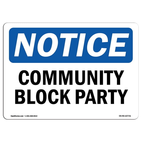 OSHA Notice Sign - Community Block Party | Plastic Sign | Protect Your Business, Construction Site, Warehouse & Shop Area | Made in the USA