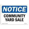 thumbnail image 1 of OSHA Notice Sign - Community Yard Sale | Decal | Protect Your Business, Construction Site, Warehouse & Shop Area |  Made in the USA, 1 of 4