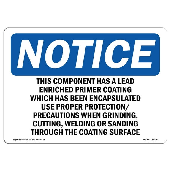 OSHA Notice Sign - This Component Has A Lead Enriched Primer | Plastic Sign | Protect Your Business, Work Site, Warehouse & Shop Area | Made in the USA