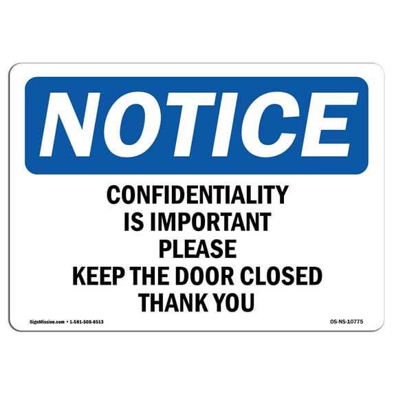 OSHA Notice Sign - Confidentiality Is Important Please Keep | Plastic Sign | Protect Your Business, Work Site, Warehouse & Shop Area | Made in the USA