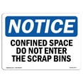 thumbnail image 1 of OSHA Notice Sign - Confined Space Do Not Enter The Scrap Bins | Plastic Sign | Protect Your Business, Work Site, Warehouse & Shop Area |  Made in the USA, 1 of 5