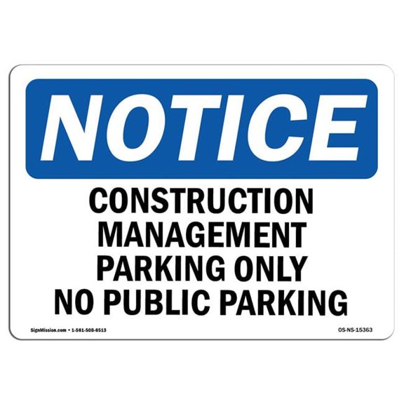 OSHA Notice Sign - Construction Management Parking Only