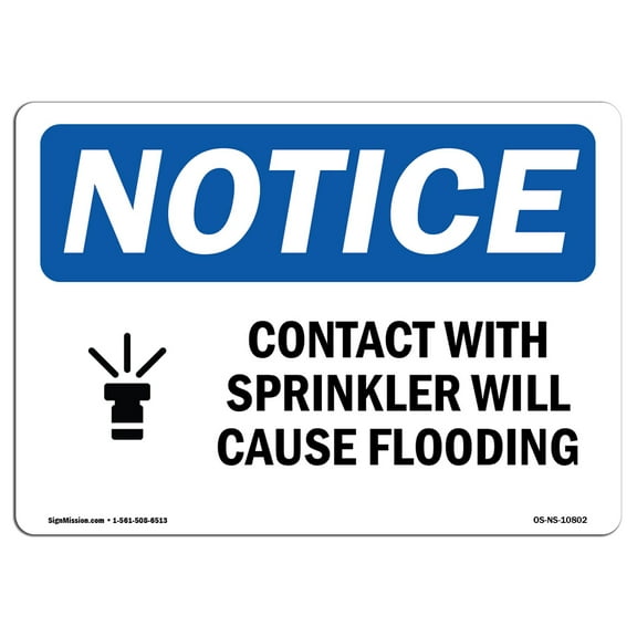 OSHA Notice Sign - Contact With Sprinkler Will Sign With Symbol | Decal | Protect Your Business, Construction Site |  Made in the USA