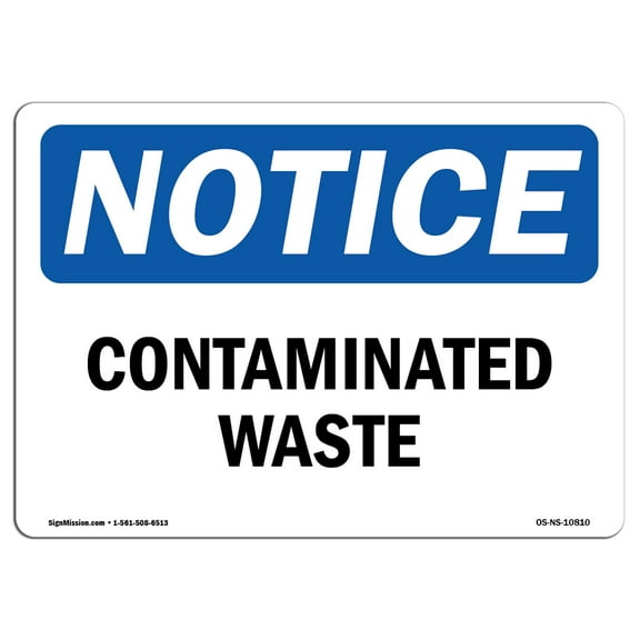 OSHA Notice Sign - Contaminated Waste | Decal | Protect Your Business, Construction Site, Warehouse & Shop Area |  Made in the USA