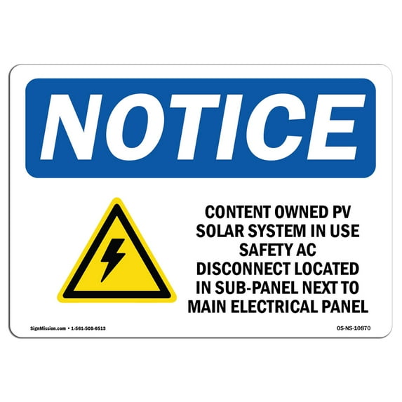 OSHA Notice Sign - Customer Owned PV Solar System | Plastic Sign | Protect Your Business, Construction Site, Warehouse & Shop Area | Made in the USA