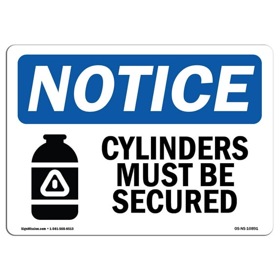 OSHA Notice Sign - Cylinders Must Be Secured | Plastic Sign | Protect Your Business, Construction Site, Warehouse & Shop Area | Made in the USA