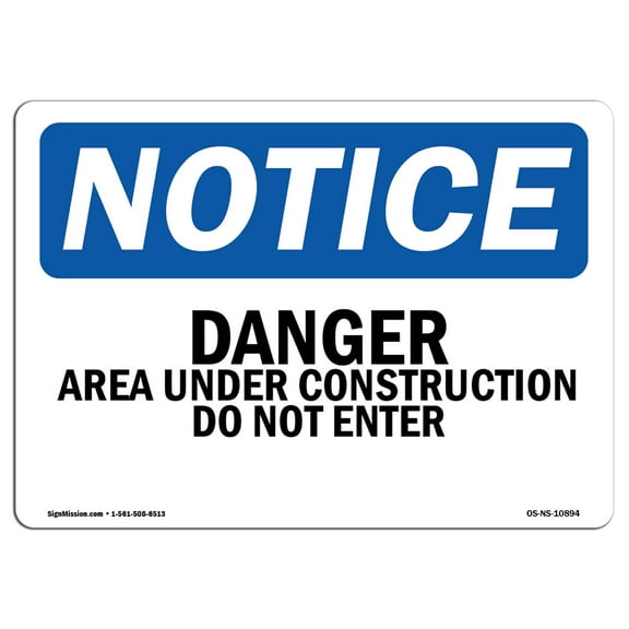 OSHA Notice Sign - Danger Area Under Construction Do Not Enter | Plastic Sign | Protect Your Business, Work Site, Warehouse & Shop Area |  Made in the USA