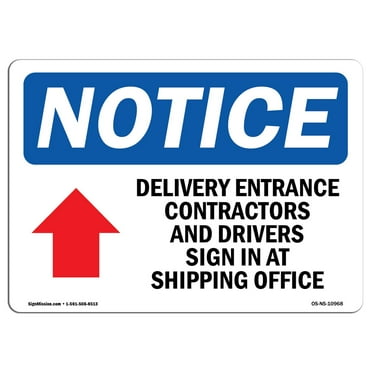 OSHA Notice Sign - Delivery Entrance Contractors Sign With Symbol | Decal | Protect Your Business, Construction Site |  Made in the USA