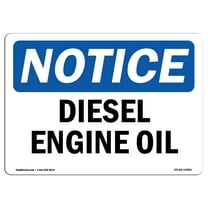 OSHA Notice Sign - Diesel Engine Oil | Plastic Sign | Protect Your Business, Construction Site, Warehouse & Shop Area |  Made in the USA