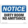 thumbnail image 1 of OSHA Notice Sign - Dirty Room No Admittance | Plastic Sign | Protect Your Business, Construction Site, Warehouse & Shop Area |  Made in the USA, 1 of 5