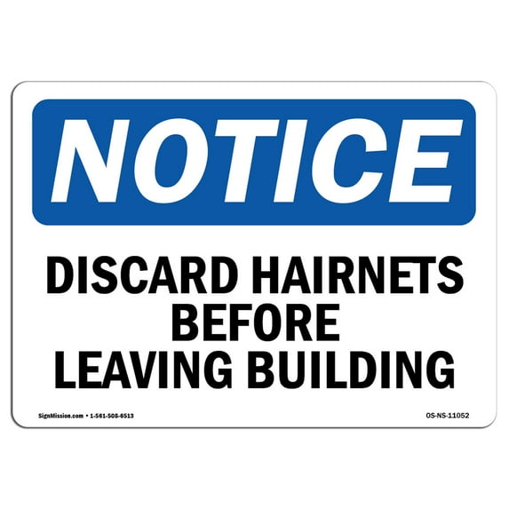 OSHA Notice Sign - Discard Hairnets Before Leaving Building | Plastic Sign | Protect Your Business, Work Site, Warehouse & Shop Area | Made in the USA