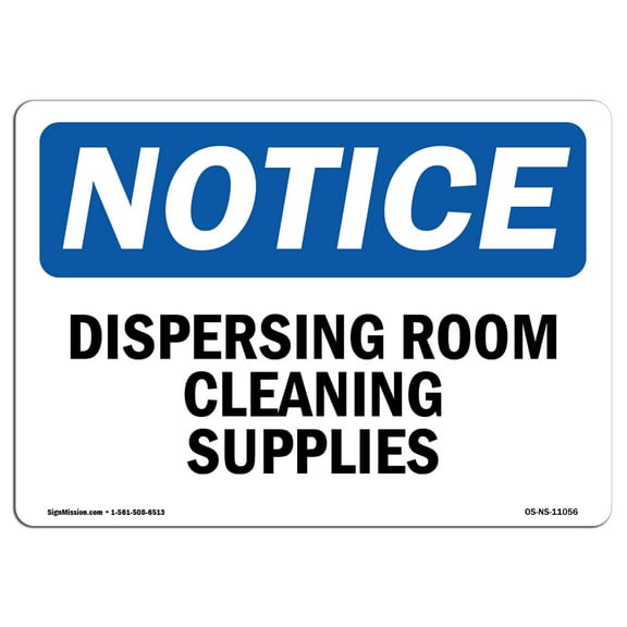 OSHA Notice Sign - Dispensing Room Cleaning Supplies | Decal | Protect Your Business, Construction Site, Warehouse |  Made in the USA