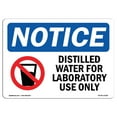 thumbnail image 1 of OSHA Notice Sign - Distilled Water For Laboratory Sign With Symbol | Decal | Protect Your Business, Construction Site |  Made in the USA, 1 of 4