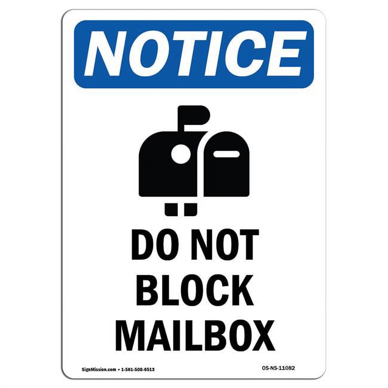 OSHA Notice Sign Do Not Block Mailbox Sign with Symbol