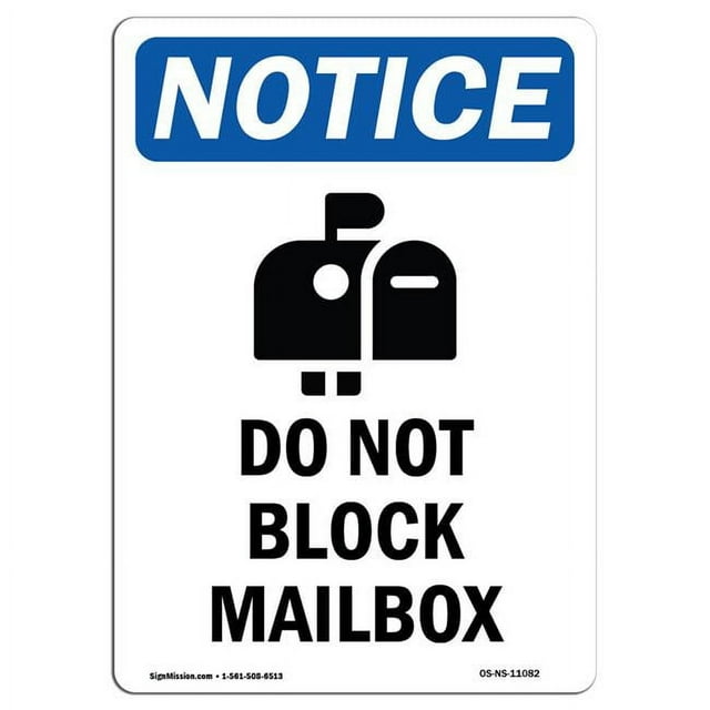 OSHA Notice Sign - Do Not Block Mailbox Sign with Symbol - Walmart.com