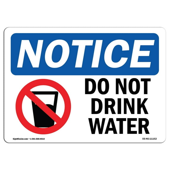 OSHA Notice Sign - Do Not Drink Water Sign With Symbol | Decal | Protect Your Business, Construction Site, Warehouse | Made in the USA