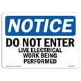 thumbnail image 1 of OSHA Notice Sign - Do Not Enter Live Electrical Work Being Performed | Decal | Protect Your Business, Construction Site |  Made in the USA, 1 of 4