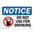 thumbnail image 1 of OSHA Notice Sign - Do Not Use For Drinking Sign With Symbol | Decal | Protect Your Business, Construction Site |  Made in the USA, 1 of 4